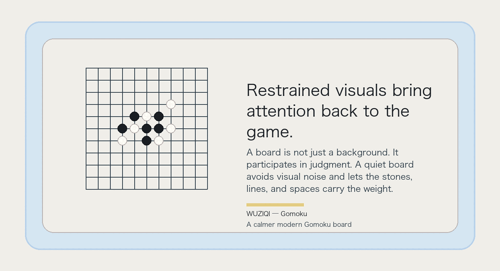 Restrained visuals bring attention back to the game.